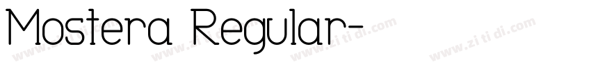 Mostera Regular字体转换